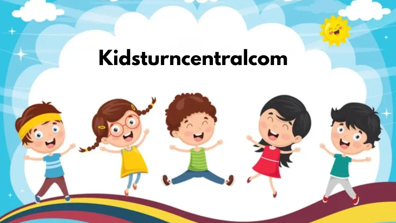 Kidsturncentralcom