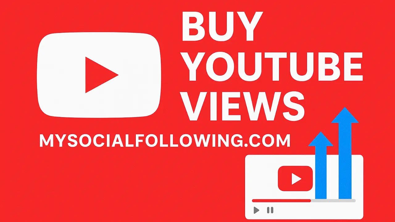 buy youtube views mysocialfollowing.com