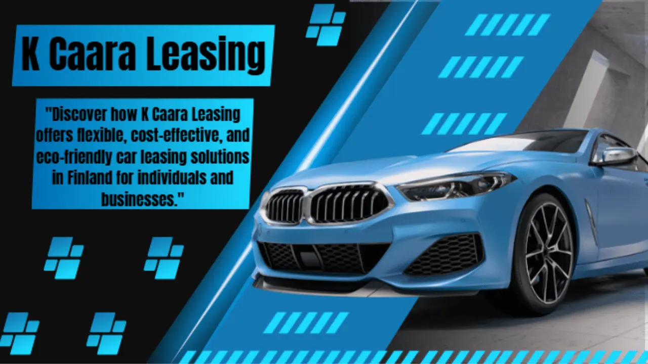 K Caara Leasing